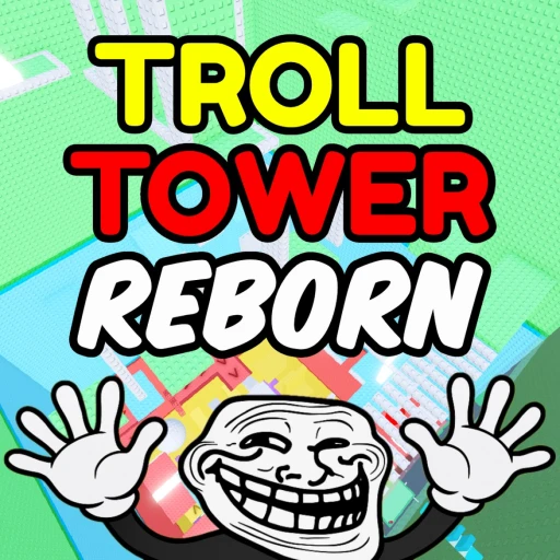 Troll Tower Reborn 🔥