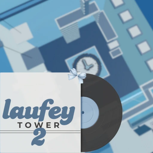 [NEW] Laufey Tower 2 🕒 🎼
