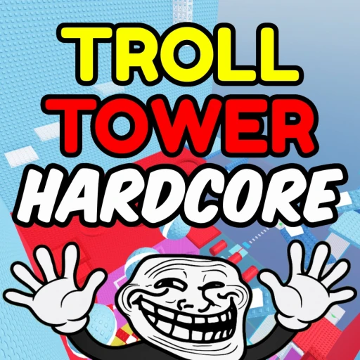 Hardcore Troll Tower💀