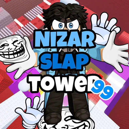 [🤚] Nizar Slap Tower 99