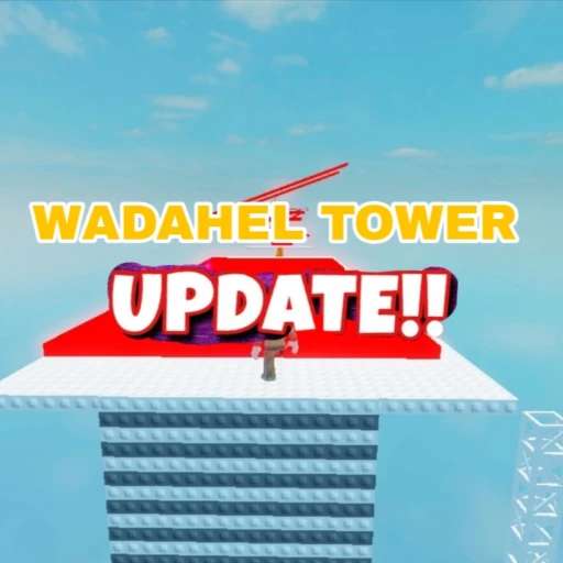 [UPDATE] Wadahel tower