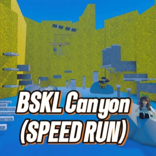 BSKL Canyon: Speed Run