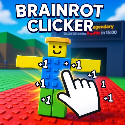 [UPD] Brainrot Clicker 3D