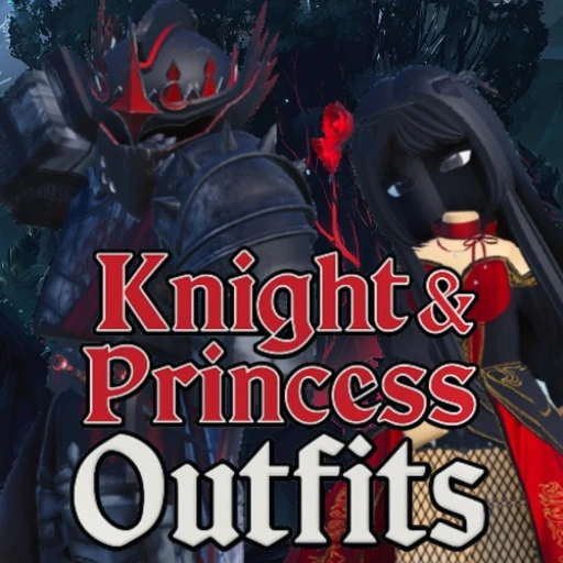 Knight & Princess Outfits [⚔️💃]