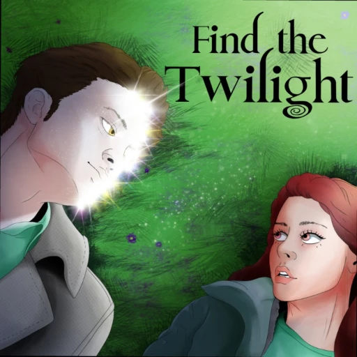 Find The Twilight [165!!]🧛🏼‍♀️🐺✨