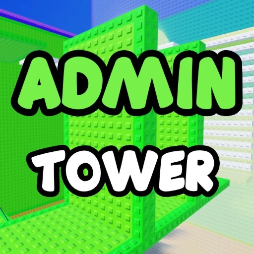 Tower For ADMIN 😈