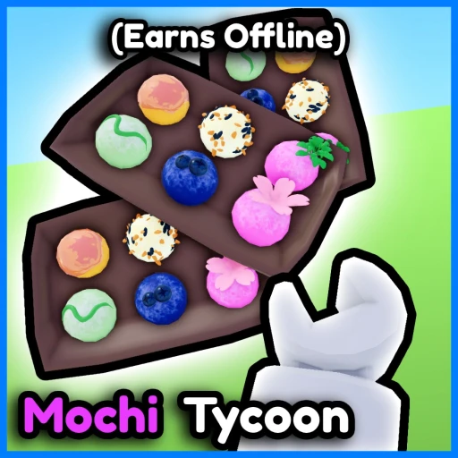[Update!] Mochi Tycoon 🍥