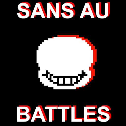 Sans AU Battles