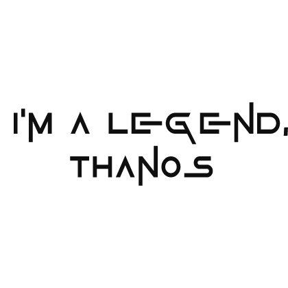 😈 Im a legend, Thanos Squid Game Text