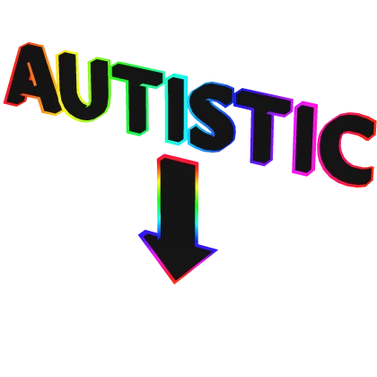 XL Autistic Cartoony Rainbow Floating Text Sign