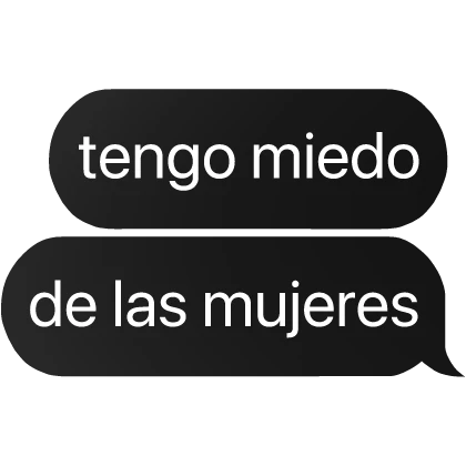 tengo miedo de las mujeres texto