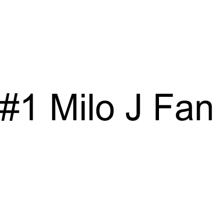 #1 Milo J Fan