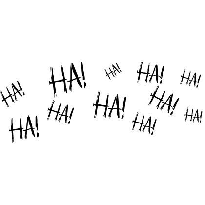 HaHa Ha! Black Evil Laugh (double sided)