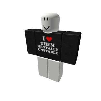 i luv them mentally unstable