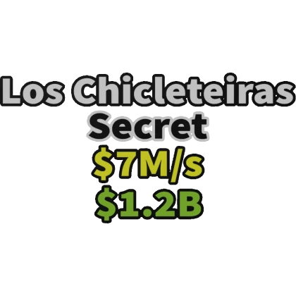 Los Chicleteiras [Steal a Brainrot] TAG