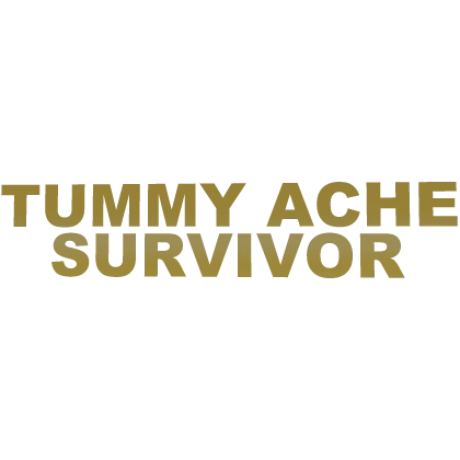 [🪖🎖️] Tummy Ache Survivor Sign