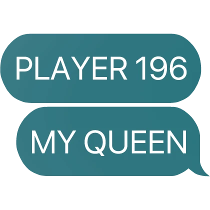 player 196 my queen kang mi-na squid game text