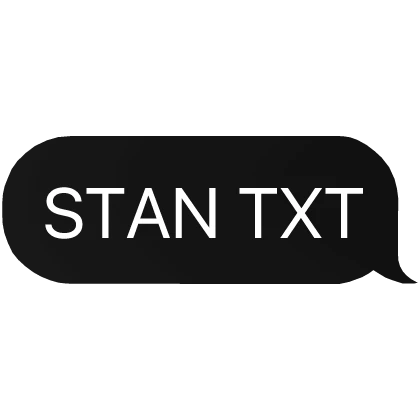 Stan TXT KPOP Text Chat Bubble 