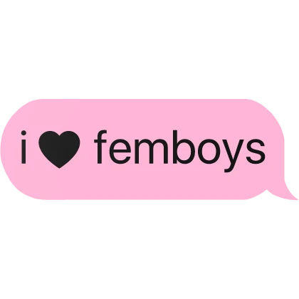 i heart femboys text