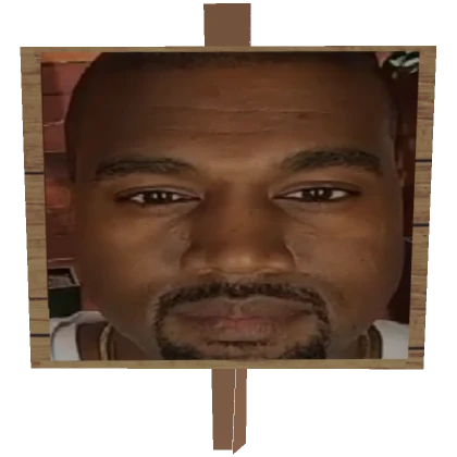 Kanye West Sign On Head