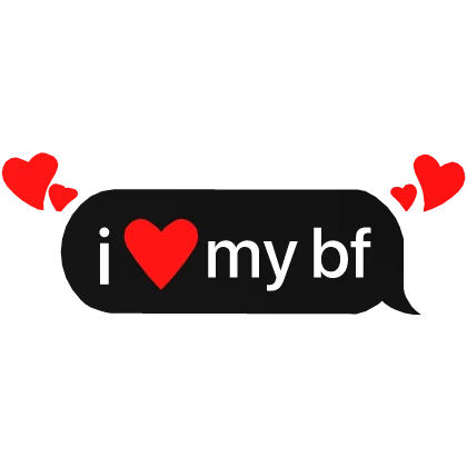 i heart my bf text