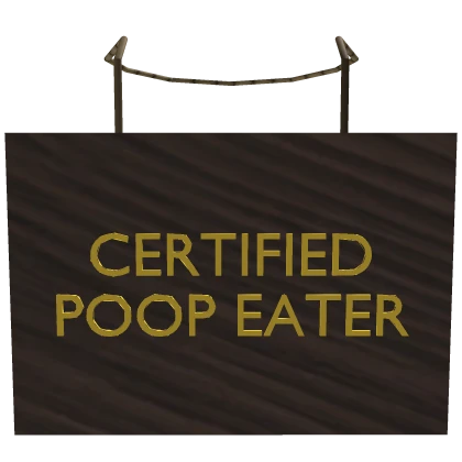 [💩] Certified Poop Eater Necklace Sign