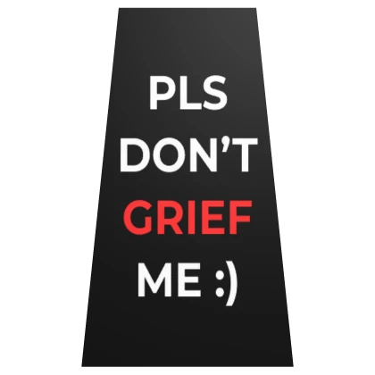 Pls Don't Grief Me Cape