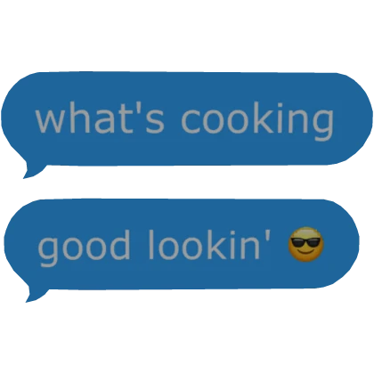 [😎] What’s Cooking Good Lookin’ Sign