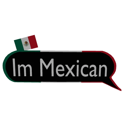 Im Mexican