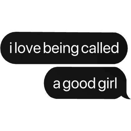 called a good girl text