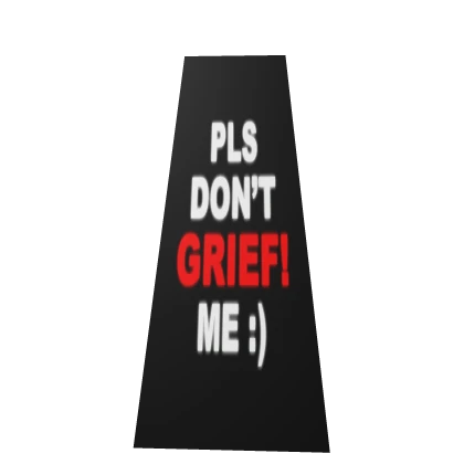 PLS DONT GRIEF ME CAPE