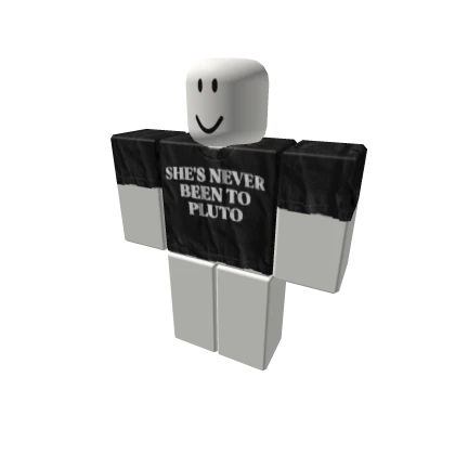 She’s Never Been To Pluto Black tee