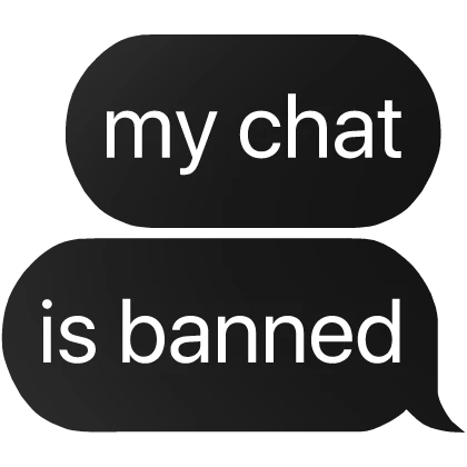 my chat is banned text