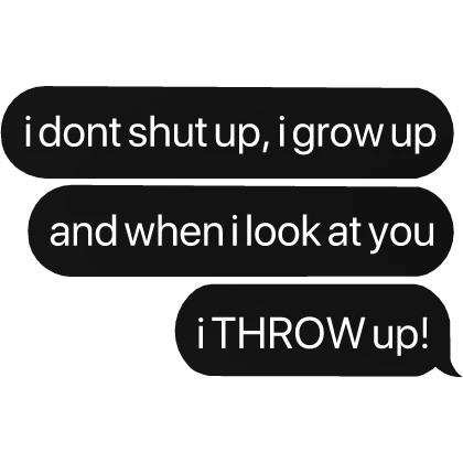 i dont shut up i grow up preppy sassy slay text