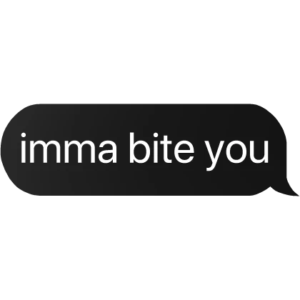 bite you text