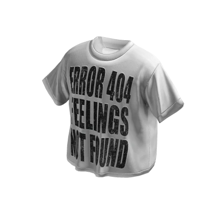 Boxy T-Shirt Feelings Not Found