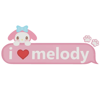  I <3 Melody Text