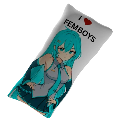 Hatsune Miku - i <3 FEMBOYS (Body Pillow) 初音