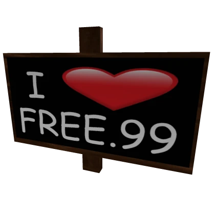 Fan Sign: I ❤️ FREE.99