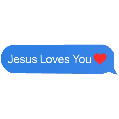 Jesus Loves You