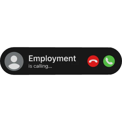 Employment Is Calling