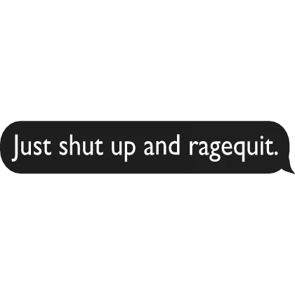 Mafioso Forsaken Ragequit Text
