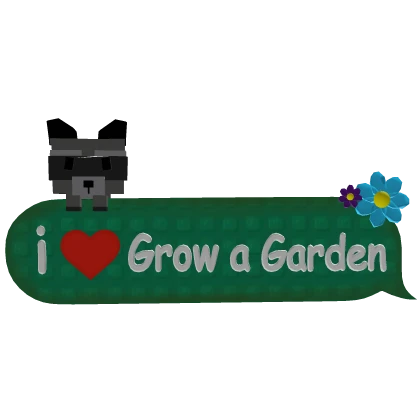 I Love Grow a Garden Text