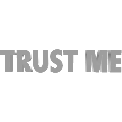 Trust Me 3D (White)