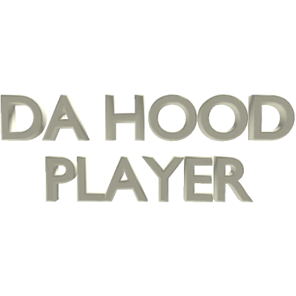 Da Hood Player