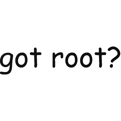 classic "got root?"