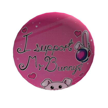 I Support Mr.Bunny!