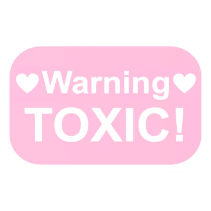 Warning Toxic! Sign Pink