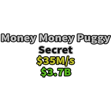 Money Money Puggy [Steal a Brainrot] TAG