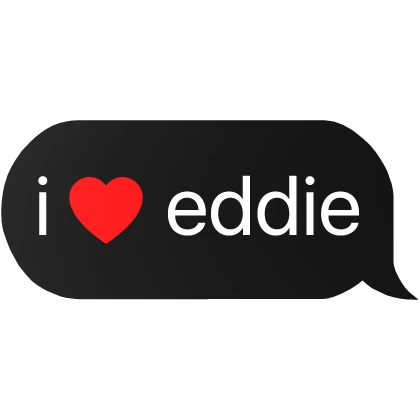 i heart eddie text